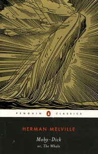Moby-Dick Or, The Whale