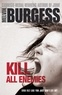 Melvin Burgess - Kill All Enemies.