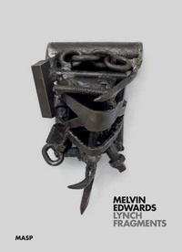 Téléchargements de livres électroniques gratuits pour téléphones intelligents Melvin edwards lynch fragments /anglais 9788531000515  par Melvin Edwards
