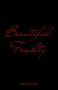 Beautiful Frailty