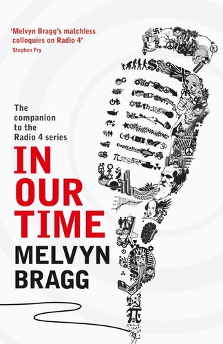 In Our Time. The companion to the Radio 4 series