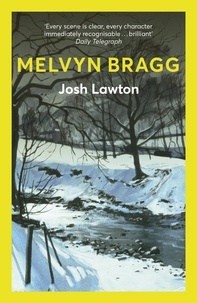 Melvyn Bragg - Josh Lawton.