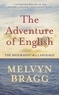 Melvyn Bragg - The Adventure of English.