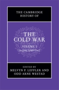 Melvyn P. Leffler - The Cambridge History of the Cold War.