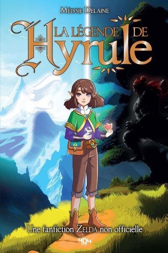 La légende de Hyrule. Une fanfiction Zelda non officielle