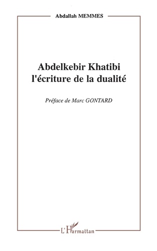  Memmes - Abdelkebir Khatibi, l'écriture de la dualité.