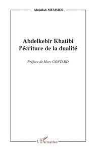  Memmes - Abdelkebir Khatibi, l'écriture de la dualité.