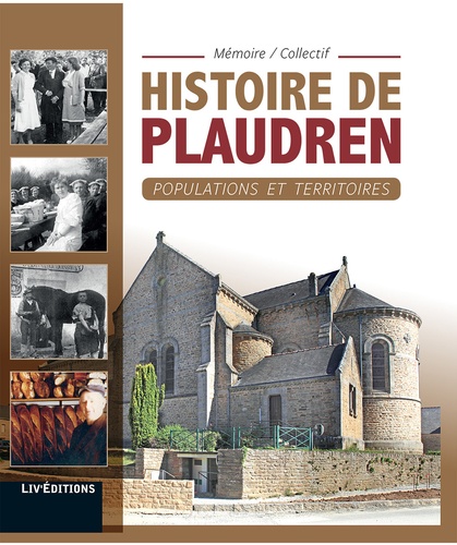  Mémoire-Collectif et Cyrille Maguer - Histoire de Plaudren - Populations et territoires.
