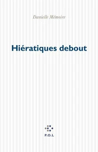 Hiératiques debout