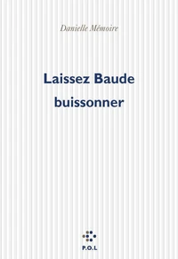 Laissez Baude buissonner