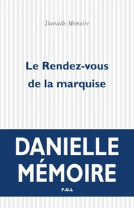 Le rendez-vous de la marquise