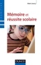 Mémoire et réussite scolaire - 4ème édition.