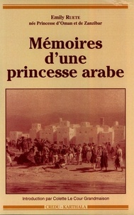 Id ibn sultåan salimat Bint sa - Mémoires d'une princesse arabe.