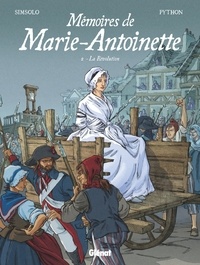 Noël Simsolo - Mémoires de Marie-Antoinette - Tome 02 - Révolution.