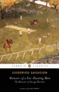 Memoirs of a Fox-Hunting Man: The Memoirs of George Sherston.