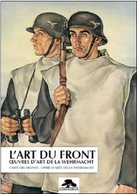  Memorabilia - L'art du front - Oeuvres d'art de la Wehrmacht.