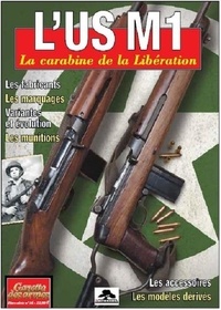  Memorabilia - L'US M1 - La carabine de la Libération.