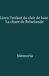 Liora l’enfant du clair de lune