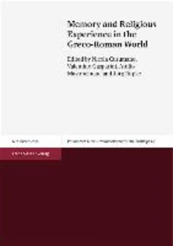 Memory and Religious Experience in the Greco-Roman World.