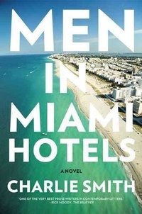 Men in Miami Hotels.