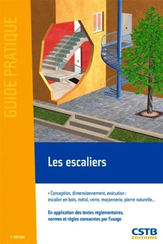 Ménad Chenaf - Les escaliers - Conception, dimensionnement, exécution : escalier en bois, métal, verre, maçonnerie, pierre naturelle....