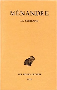  Ménandre - Oeuvres - Tome 1, 1e partie, La samienne.