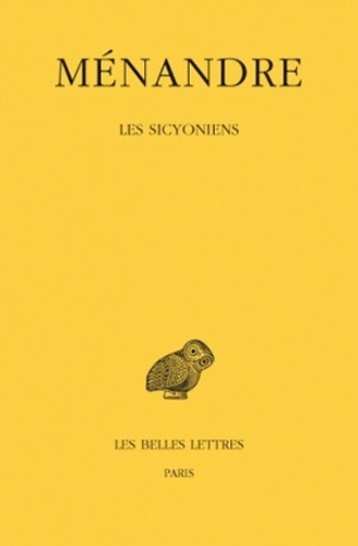  Ménandre - Oeuvres - Tome 4, Les Sicyoniens.