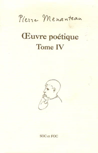 Oeuvre poétique Tome IV