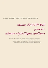 Menus d'automne pour les coliques néphrétiques oxaliques