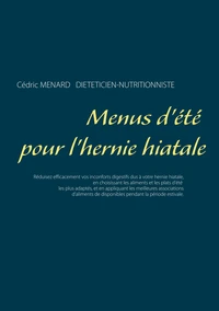 Menus d'été pour l'hernie hiatale