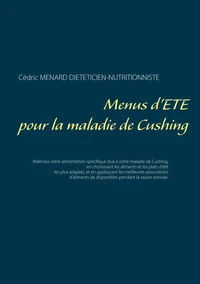 Menus d'été pour la maladie de Cushing