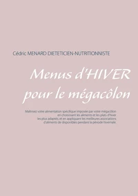 Menus d'hiver pour le megacôlon