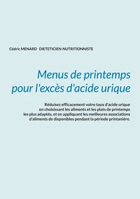 Menus de printemps pour l'excès d'acide urique