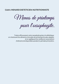 Menus de printemps pour l'oesophagite
