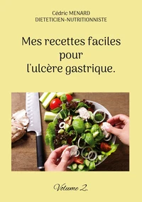 Mes recettes faciles pour l'ulcère gastrique