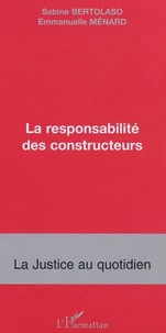 La responsabilité des constructeurs