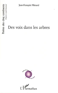 Des voix dans les arbres