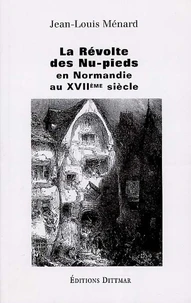 La Révolte des Nu-pieds en Normandie au XVIIe siècle
