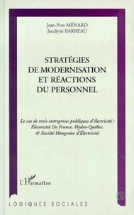 Stratégies de modernisation et réactions du personnel