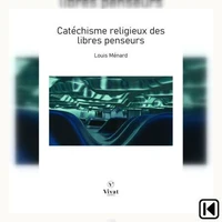 Catéchisme religieux des libres penseurs