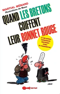 Quand les Bretons coiffent leur bonnet rouge...