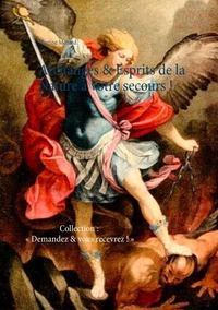 Archanges & esprits de la nature à votre secours !