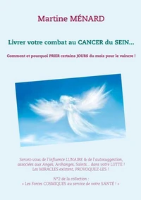 Livrer votre combat au cancer du sein...