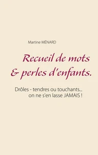 Recueil de mots & perles d'enfants