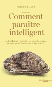 Comment paraître intelligent ?