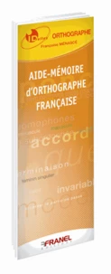 Aide-mémoire d'orthographe française