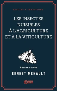 Les Insectes nuisibles à l'agriculture et à la viticulture