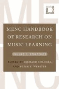 MENC Handbook of Research on Music Learning - Volume 1: Strategies.