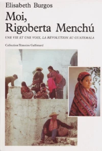 Moi, Rigoberta Menchu.