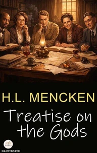 Treatise on the Gods. Illustrated